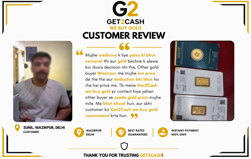 cashforgoldinwazirpur, sellgoldinwazirpur, goldbuyerinwazirpur, golddealerinwazirpur, sonadopaiseloinwazirpur