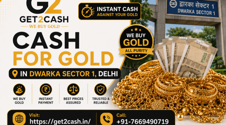 Cash for Gold in Dwarka Sector 1 Delhi