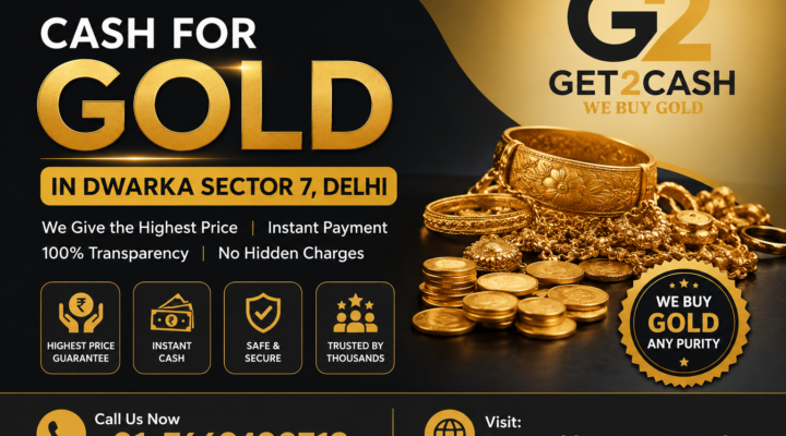 Cash for Gold in Dwarka sector 7