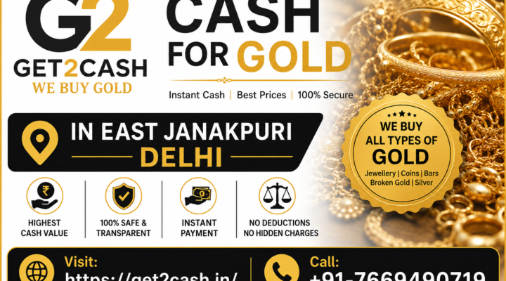 Cash for Gold in East Janakpuri Delhi