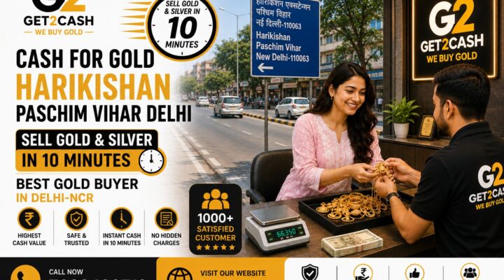 Cash for Gold in Harikishan Nagar Paschim Vihar