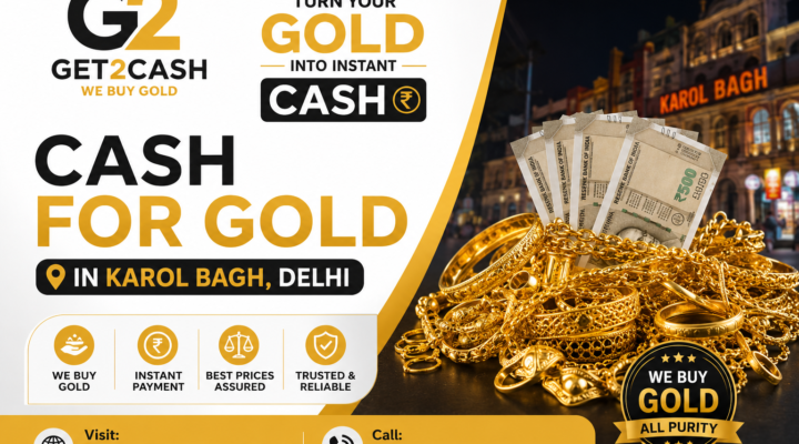Cash for Gold in Karol Bagh Delhi