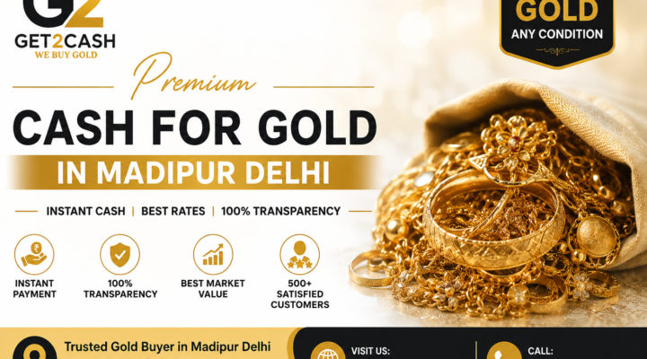 Cash for Gold in Madipur Delhi