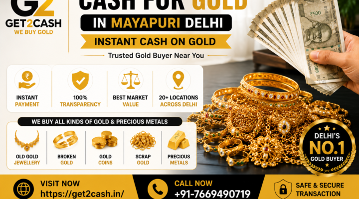 Cash for Gold in Mayapuri Delhi