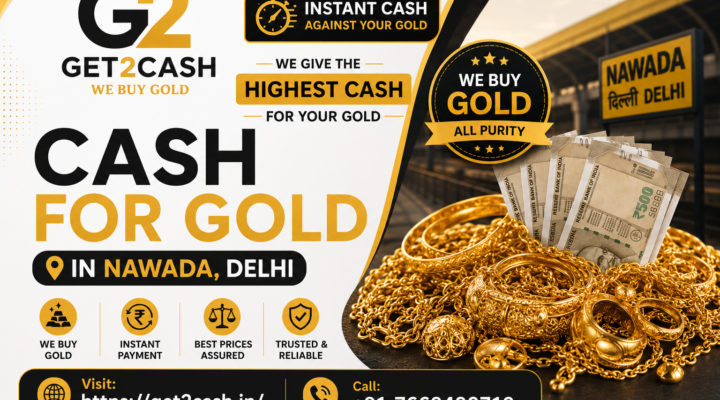 Cash for Gold in Nawada Delhi