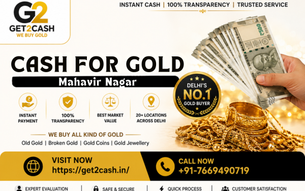 Cash for Gold in Old Mahavir Nagar