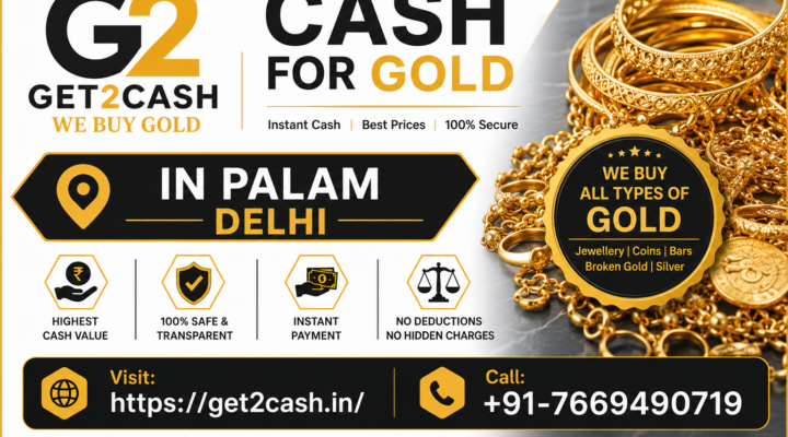 Cash for Gold in Palam Delhi