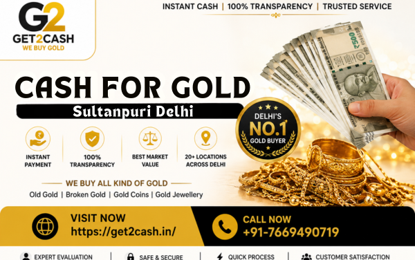 Cash for Gold in Sultanpuri Delhi
