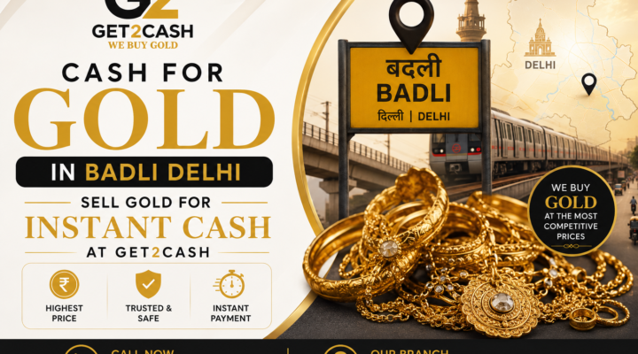 Cash for gold in Badli Delhi