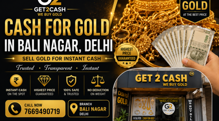 Cash for gold in Bali Nagar Delhi