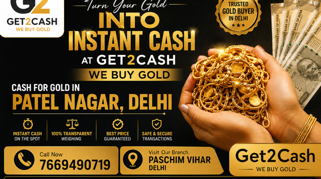 Cash for gold in Patel Nagar