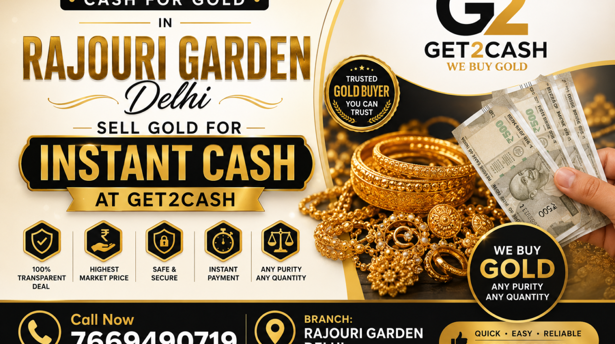 Cash for gold in Rajouri Garden