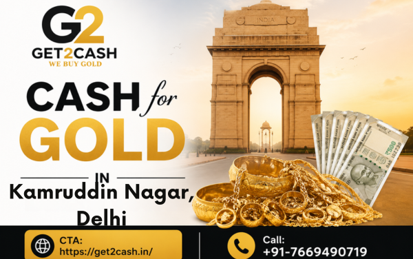 cash for gold in Kamruddin Nagar