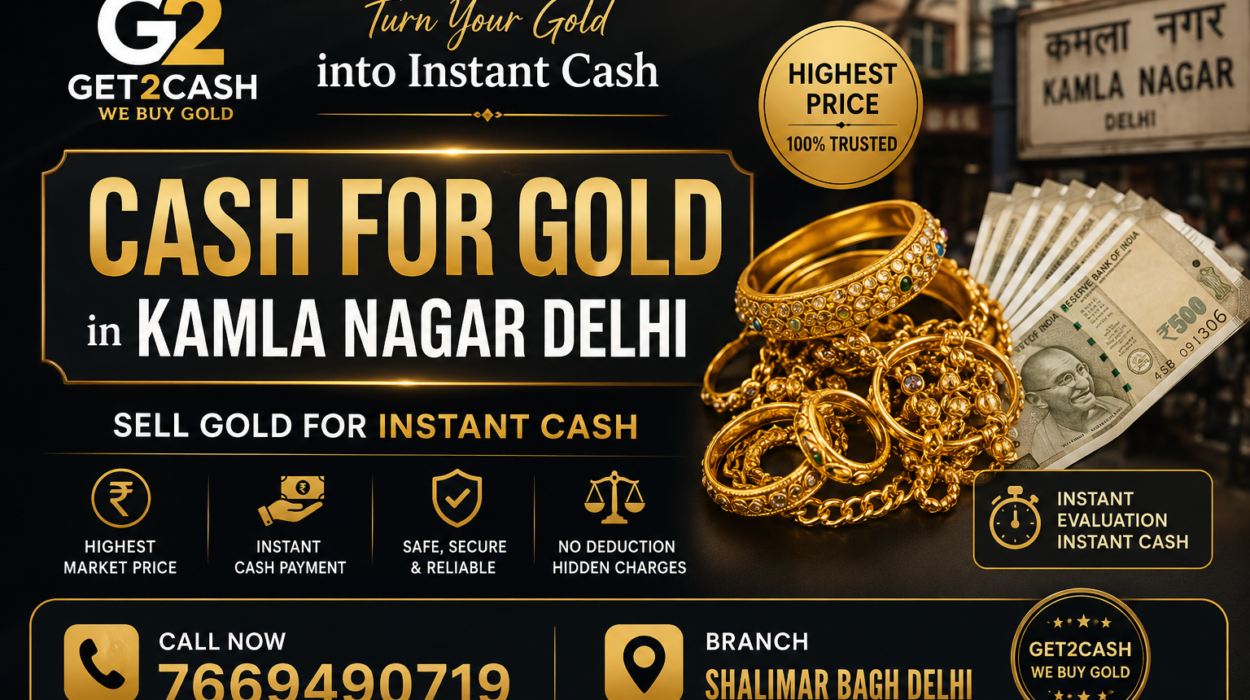 cash for gold in kamla nagar