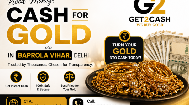 Cash for Gold in Baprola Vihar Delhi