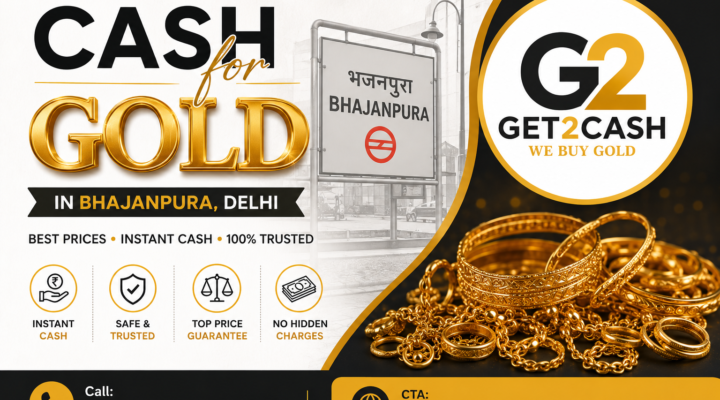 Cash for Gold in Bhajanpura Delhi