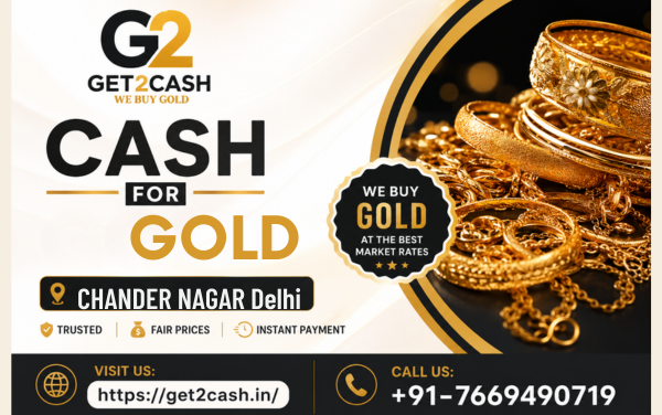 Cash for Gold in Chand Nagar Delhi