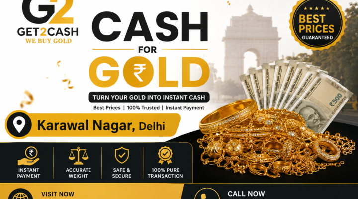 Cash for Gold in Karawal Nagar Delhi