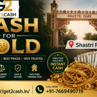 Cash for Gold in Shastri Park Delhi