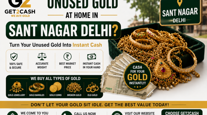 Unused Gold at Home in Sant Nagar Delhi