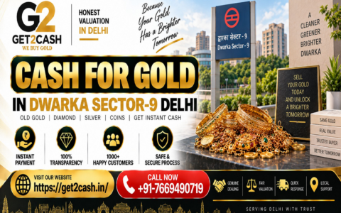 cash for gold in Dwarka Sector-9 Delhi