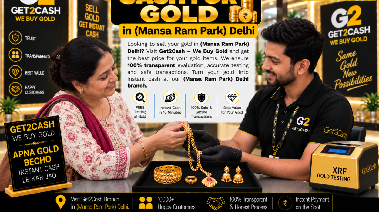 Cash for gold in Mansa Ram Park Delhi